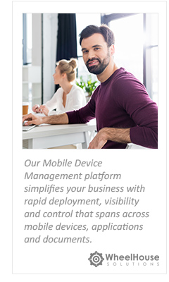 Mobile Device Management from WheelHouse Solutions